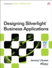 Image for Designing Silverlight Business Applications