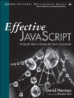 Image for Effective JavaScript  : 68 specific ways to harness the power of JavaScript