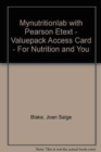 Image for MyNutritionLab with Pearson EText -- ValuePack Access Card -- for Nutrition and You