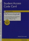Image for NEW MyLab Meteorology with Pearson eText -- Valuepack Access Card -- for The Atmosphere