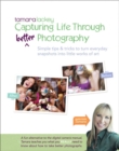 Image for Tamara Lackey&#39;s Capturing Life Through (Better) Photography