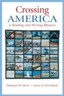 Image for Crossing America : A Reading and Writing Rhetoric (with New MyWritingLab Student Access Code Card)