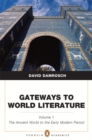 Image for Gateways to World Literature, Volume 1 : The Ancient World Through the Early Modern Period (Penguin Academics Series) Plus New MyLiteratureLab -- Access Card Package