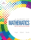 Image for A Survey of Mathematics with Applications Plus New MyMathLab with Pearson eText - Access Card Package