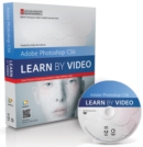 Image for Adobe Photoshop CS6 : Learn by Video: Core Training in Visual Communication