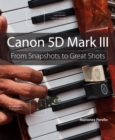 Image for Canon 5D Mark III  : from snapshots to great shots