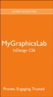 Image for MyGraphicsLab -- Standalone Access Card -- for Adobe InDesign CS6