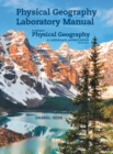 Image for Physical Geography Laboratory Manual for McKnight&#39;s Physical Geography : A Landscape Appreciation