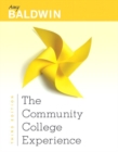 Image for Community College Experience, The Plus NEW MyStudentSuccessLab 2012 Update