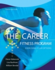 Image for The Career Fitness Program : Exercising Your Options Plus NEW MyStudentSuccessLab 2012 Update