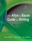 Image for The Allyn &amp; Bacon Guide to Writing,  with New MyCompLab Etext with Access Card
