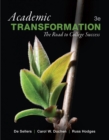 Image for Academic transformation  : the road to college success