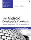 Image for The Android developer&#39;s cookbook  : building applications with the Android SDK