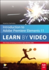 Image for Introduction to Adobe Premiere Elements 11 : Learn by Video