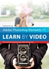 Image for Adobe Photoshop Elements 11 : Learn by Video