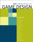 Image for 100 Principles of Game Design