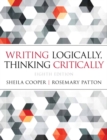 Image for Writing Logically, Thinking Critically