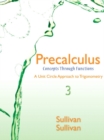 Image for Precalculus : Concepts Through Functions, A Unit Circle Approach to Trigonometry