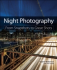 Image for Night photography  : from snapshots to great shots