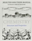Image for Student&#39;s Selected Solutions Manual for Chemistry : Structure and Properties
