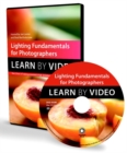 Image for Lighting Fundamentals for Photographers : Learn by Video