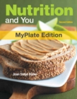 Image for Nutrition and You, Myplate Edition, with MyDietanalysis with Masteringnutrition with Etext -- Access Card Package