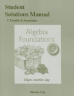 Image for Student solutions manual for algebra foundationsPrealgebra, introductory &amp; intermediate algebra