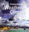 Image for Understanding Weather and Climate Plus Mastering Meteorology with eText -- Access Card Package