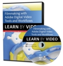 Image for Filmmaking Workflows with Adobe Pro Video Tools : Learn by Video
