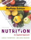 Image for Nutrition : An Applied Approach, MyPlate Edition, Plus MasteringNutrition with MyDietAnalysis with Etext -- Access Card Pa
