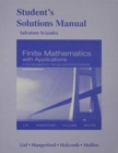 Image for Student solutions manual for Finite mathematics with applications in the management, natural, and social sciences