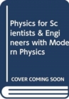 Image for XLD Physics for Scientists &amp; Engineers with Modern Physics [RENTAL EDITION]