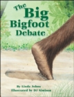 Image for Wright Literacy, The Big Bigfoot Debate (Fluency) Big Book