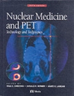 Image for Nuclear medicine and PET  : technology and techniques