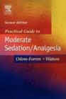 Image for Practical Guide to Moderate Sedation/Analgesia
