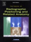 Image for Textbook of Radiographic Positioning and Related Anatomy