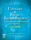 Image for Urinary &amp; fecal incontinence  : current management concepts
