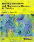 Image for Treating articulation and phonological disorders in children
