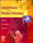 Image for Animal Restraint for Veterinary Professionals