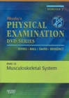 Image for Mosby&#39;s Physical Examination Video Series: DVD 13: Musculoskeletal System, Version 2