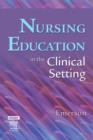 Image for Nursing education in the clinical setting