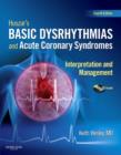 Image for Huszar&#39;s basic dysrhythmias and acute coronary syndromes  : interpretation and management : Text &amp; Pocket Guide Package