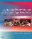 Image for Language intervention for school-age students  : setting goals for academic success