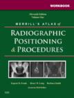 Image for Workbook for Merrill&#39;s atlas of radiographic positioning and proceduresVol. 1 : Volume 1