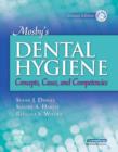 Image for Mosby&#39;s dental hygiene  : concepts, cases and competencies
