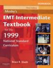 Image for Workbook for Mosby&#39;s EMT-intermediate textbook for the 1999 National Standard Curriculum, 3rd edition