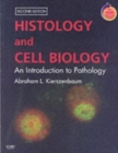 Image for Histology and cell biology  : an introduction to pathology with student consult online access