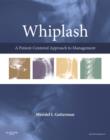 Image for Whiplash  : a patient centered approach to management