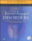 Image for Voice and Laryngeal Disorders : A Problem-Based Clinical Guide with Voice Samples