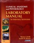 Image for Clinical Anatomy and Physiology Laboratory Manual for Veterinary Technicians
